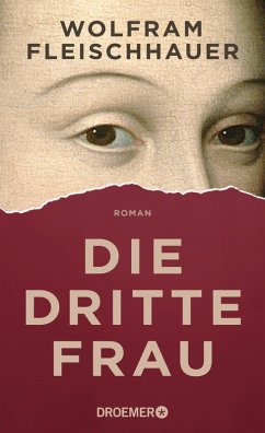 Die dritte Frau (eBook, ePUB) - Fleischhauer, Wolfram