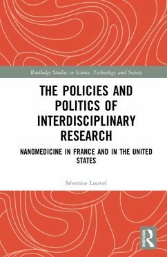 The Policies and Politics of Interdisciplinary Research (eBook, PDF) - Louvel, Séverine