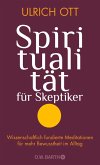 Spiritualität für Skeptiker (eBook, ePUB)