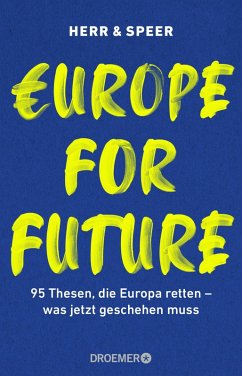 Europe for Future (eBook, ePUB) - Herr, Vincent-Immanuel; Speer, Martin