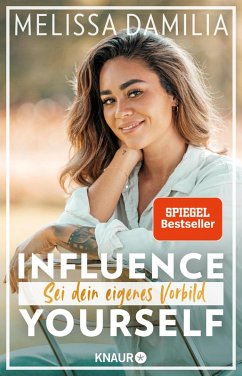 Influence yourself! (eBook, ePUB) - Damilia, Melissa
