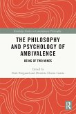 The Philosophy and Psychology of Ambivalence (eBook, PDF)