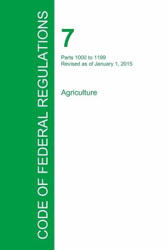 Code of Federal Regulations Title 7, Volume 9, January 1, 2015