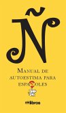 Ñ, manual de autoestima para españoles (eBook, ePUB)
