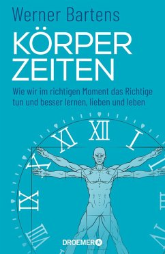 Körperzeiten (eBook, ePUB) - Bartens, Werner