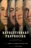 Revolutionary Prophecies (eBook, ePUB)