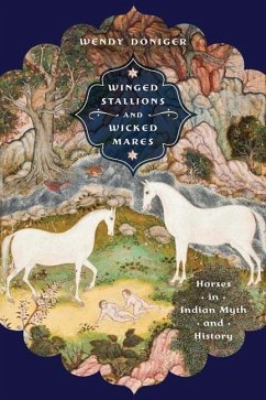 Winged Stallions and Wicked Mares (eBook, ePUB) - Doniger, Wendy