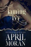 Taming Ivy (The Taming Series, #1) (eBook, ePUB)