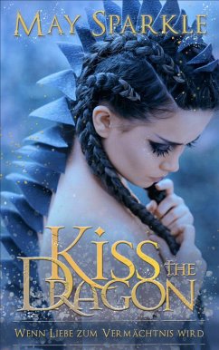 Kiss the Dragon (eBook, ePUB) - Sparkle, May