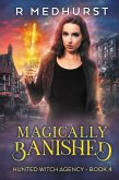 Magically Banished (Hunted Witch Agency, #4) (eBook, ePUB)