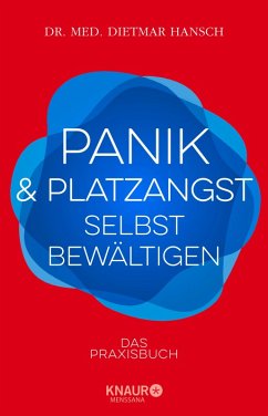 Panik und Platzangst selbst bewältigen (eBook, ePUB) - Hansch, Dietmar