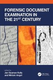 Forensic Document Examination in the 21st Century (eBook, ePUB)