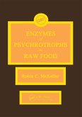 Enzymes of Psychrotrophs in Raw Food (eBook, ePUB) Enzymes of Psychrotrophs in Raw Food (eBook, ePUB)