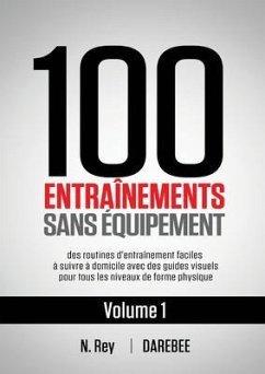 Cover 100 Entraînements Sans Équipement Vol. 1 (eBook, ePUB)