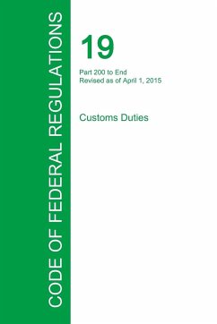 Code of Federal Regulations Title 19, Volume 3, April 1, 2015