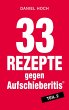 33 Rezepte gegen Aufschieberitis Teil 2... - Bild 1