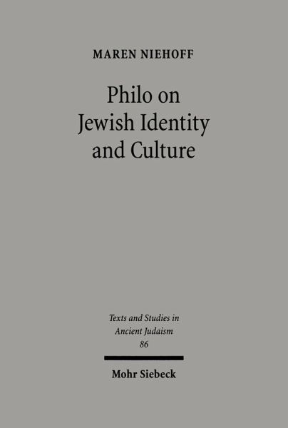 Philo on Jewish Identity and Culture (eBook, PDF) Philo on Jewish Identity and Culture (eBook, PDF)