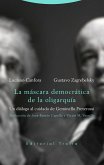 La máscara democrática de la oligarquía (eBook, ePUB)