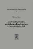 Entwicklungsstadien des jüdischen Engelglaubens in vorrabbinischer Zeit (eBook, PDF)