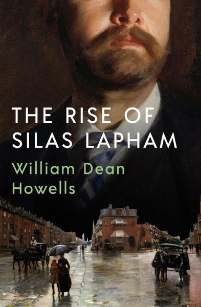 The Rise of Silas Lapham (eBook, ePUB)