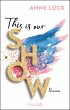 This is our show (eBook, ePUB) - Bild 1