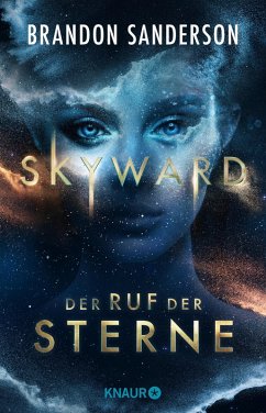 Skyward - Der Ruf der Sterne / Claim the Stars Bd.1 (eBook, ePUB) - Sanderson, Brandon