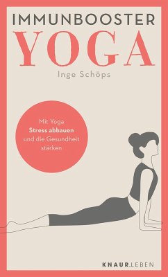 Immunbooster Yoga (eBook, ePUB) - Schöps, Inge