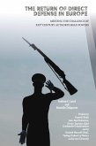 The Return of Direct Defense in Europe (eBook, ePUB)