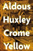 Crome Yellow (eBook, ePUB)