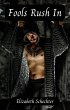 Fools Rush In (eBook, ePUB) - Bild 1