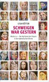 Schweigen war gestern (eBook, ePUB)