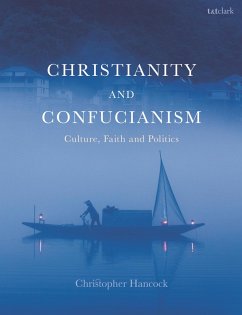 Christianity and Confucianism (eBook, ePUB) - Hancock, Christopher