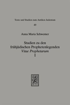 Studien zu den frühjüdischen Prophetenlegenden (eBook, PDF) - Schwemer, Anna Maria