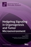 Hedgehog Signaling in Organogenesis and Tumor Microenvironment Hedgehog Signaling in Organogenesis and Tumor Microenvironment