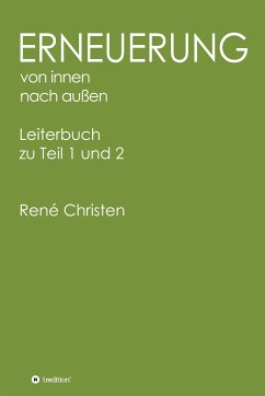 Erneuerung von innen nach außen, Leiterheft (eBook, ePUB) - Christen, René