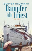 Dampfer ab Triest (eBook, ePUB)