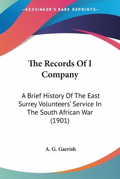 The Records Of I Company - Garrish, A. G.