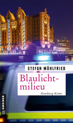 Blaulichtmilieu (eBook, PDF) - Mühlfried, Stefan