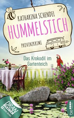Das Krokodil im Gartenteich / Hummelstich Bd.4 (eBook, ePUB) - Schendel, Katharina
