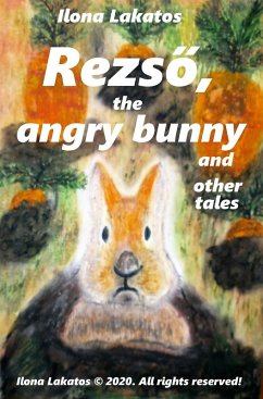 Cover Rezso, the Angry Bunny and Other Tales (eBook, ePUB)