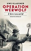 Operation Werwolf - Ehrensold (eBook, ePUB)