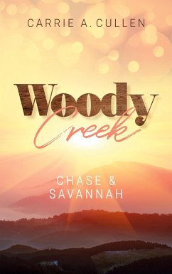 Woody Creek (eBook, ePUB) - Cullen, Carrie A.