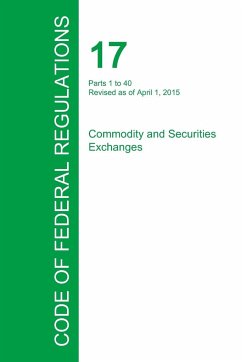 Code of Federal Regulations Title 17, Volume 1, April 1, 2015