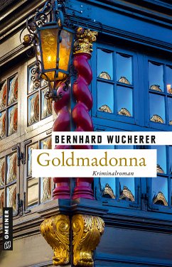 Goldmadonna (eBook, ePUB) - Wucherer, Bernhard