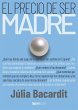 El precio de ser madre (eBook, ePUB) - Bild 1