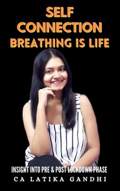 Self connection- Breathing is life (eBook, ePUB) - Gandhi, Ca Latika