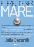 El preu de ser mare (eBook, ePUB)