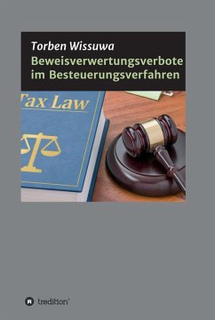 Beweisverwertungsverbote im Besteuerungsverfahren (eBook, ePUB) - Wissuwa, Torben
