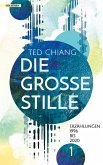 Die große Stille / Erzählungen 1990 bis 2020 Bd.1 (eBook, ePUB)