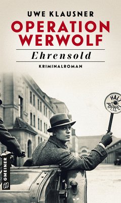 Operation Werwolf - Ehrensold (eBook, PDF) - Klausner, Uwe